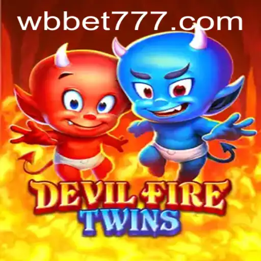 Descubra DevilFireTwins: O Jogo Emocionante da WBbet.com