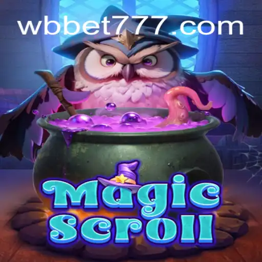 Descubra o Mundo Fascinante de MagicScroll: O Jogo que Conquista Entusiastas em WBbet.com