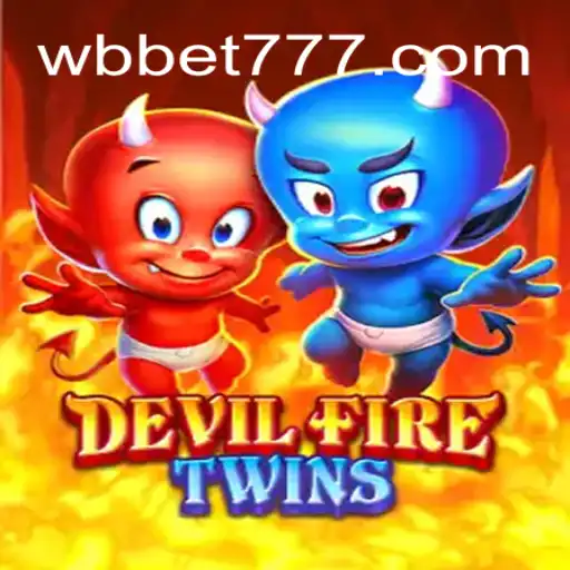 Descubra DevilFireTwins: O Jogo Emocionante da WBbet.com