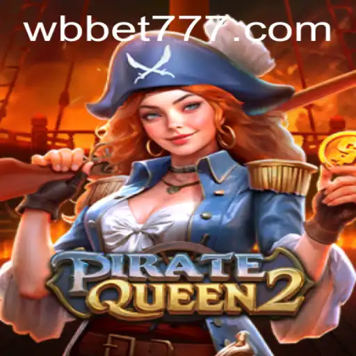 Descubra a Aventura de PirateQueen2 no WBbet.com